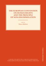 The european convention on human rights and the principle of non-discrimination. Ediz inglese e francese
