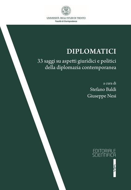 Diplomatici. 33 saggi su aspetti giuridici e politici della diplomazia contemporanea - copertina