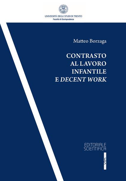 Contrasto al lavoro infantile e decent work - Matteo Borzaga - copertina