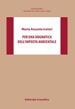 Per una dogmatica dell'imposta ambientale