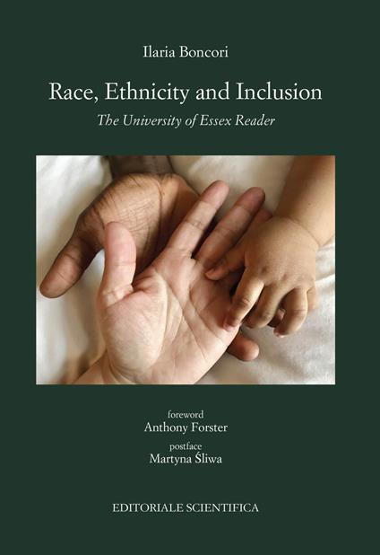 Race, ethnicity and inclusion. The University of Essex Reader - Ilaria Boncori - copertina