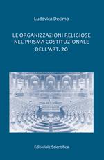 Le organizzazioni religiose nel prisma costituzionale dell'art. 20
