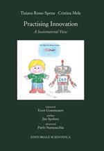 Practising innovation. A sociomaterial view