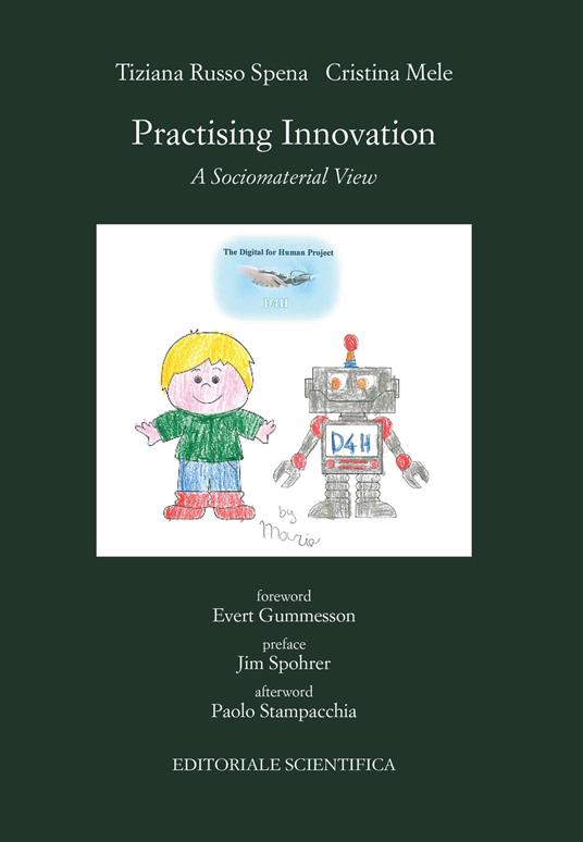 Practising innovation. A sociomaterial view - Russo Spena Tiziana,Cristina Mele - copertina