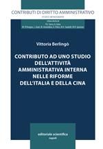 Contributo ad uno studio dell'attività amministrativa interna nelle riforme dell'Italia e della Cina
