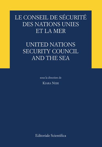 Le conseil de sécurité des Nations Unies et de la mer-United Nations security council and the sea - copertina