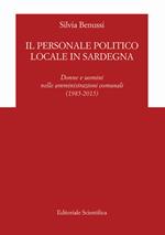 Il personale politico locale in Sardegna. Donne e uomini nelle amministrazioni comunali (1985-2015)