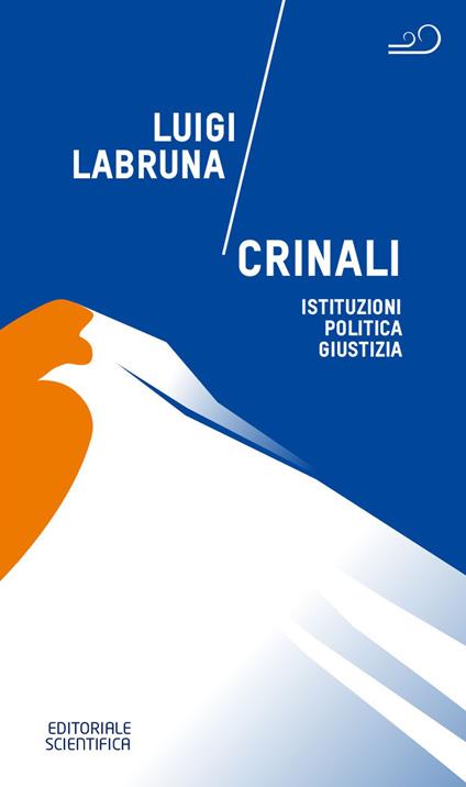 Crinali. Istituzioni, politica, giustizia - Luigi Labruna - copertina