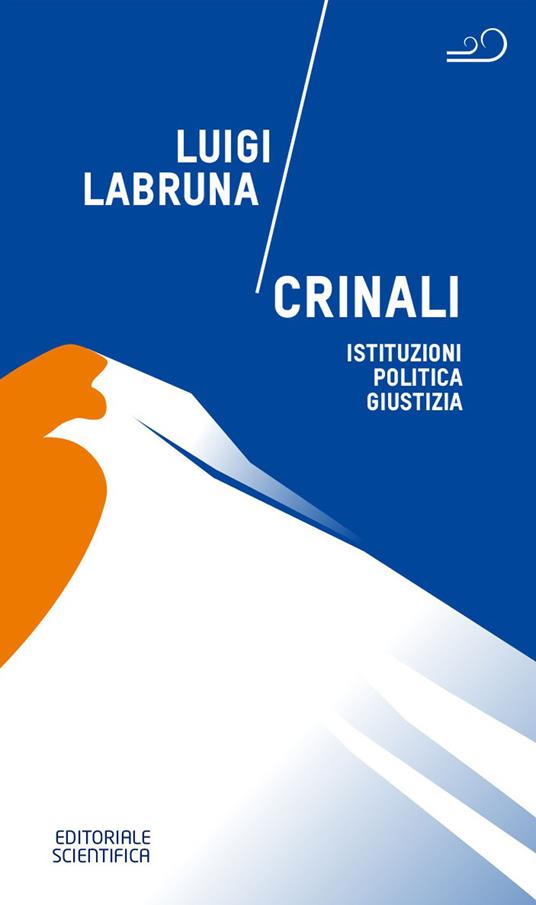 Crinali. Istituzioni, politica, giustizia - Luigi Labruna - copertina