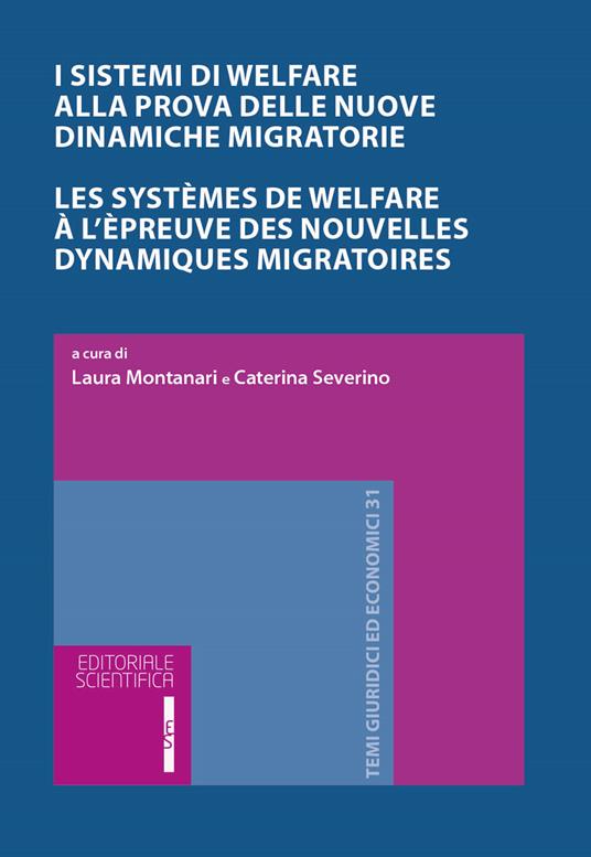 I sistemi di Welfare alla prova delle nuove dinamiche migratorie. Ediz. italiana e francese - copertina