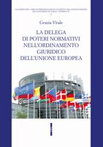 La delega di poteri normativi nell'ordinamento giuridico dell'Unione europea