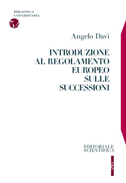 Introduzione al regolamento europeo sulle successioni - Angelo Davì - copertina