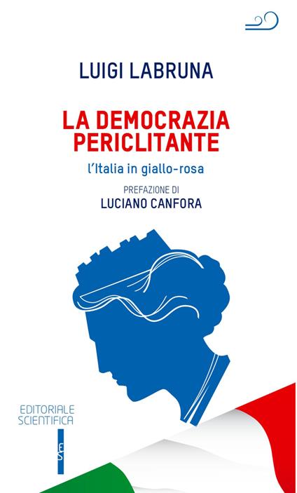 La democrazia periclitante. L'Italia in giallo-rosa - Luigi Labruna - copertina