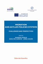 Migration and asylum policies system. Challenges and perspectives