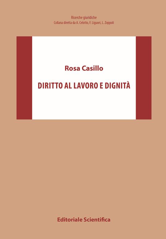 Diritto al lavoro e dignità - Rosa Casillo - copertina