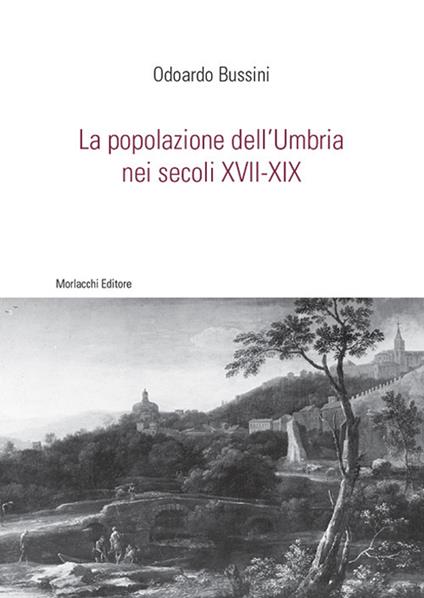 La popolazione dell'Umbria nei secoli XVII-XIX - Odoardo Bussini - copertina