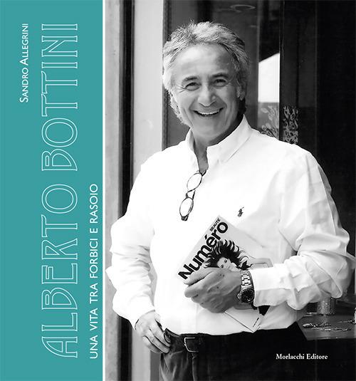 Alberto Bottini. Una vita tra forbici e rasoio - Sandro Allegrini - copertina