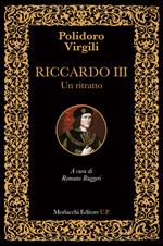Riccardo III. Un ritratto. Ediz. italiana e latina