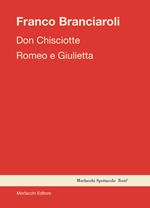 Don Chisciotte-Romeo e Giulietta
