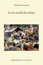 La vita sociale dei cimiteri