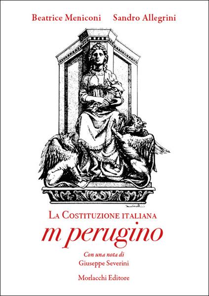 La Costituzione italiana m perugino - Beatrice Meniconi,Sandro Allegrini - copertina