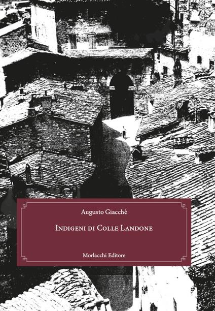 Indigeni di Colle Landone - Augusto Giacchè - copertina