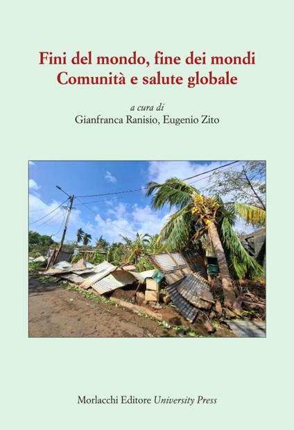 Fini del mondo, fine dei mondi. Comunità e salute globale - copertina