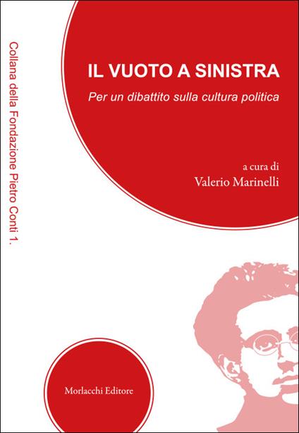 Il vuoto a sinistra. Per un dibattito sulla cultura politica - copertina