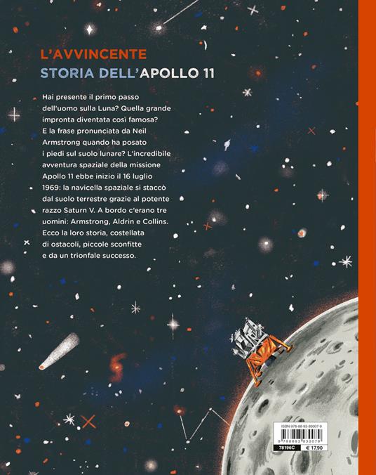 Terra chiama luna. L'avvincente storia dell'Apollo 11 - Lara Albanese - 2