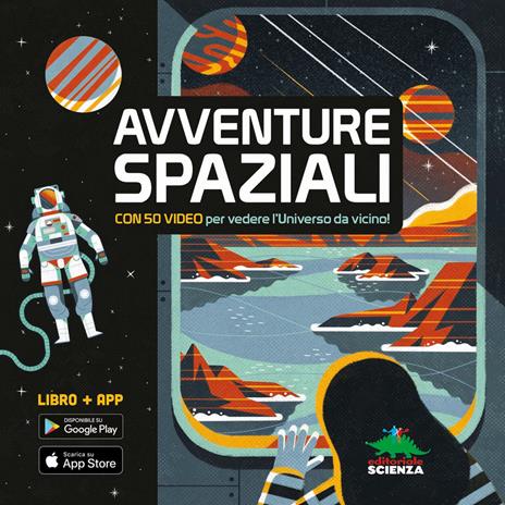 Avventure spaziali. Con 50 video per vedere l'universo da vicino! Con Contenuto digitale per download e accesso online - Anne McRae - copertina