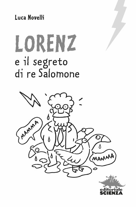 Lorenz e il segreto di re Salomone - Luca Novelli - 3