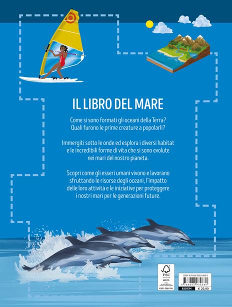 Il libro del mare. Esplora le profondità nascoste del nostro pianeta blu - Derek Harvey - 2