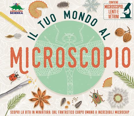 Il tuo mondo al microscopio. Scopri la vita in miniatura: dal fantastico corpo umano a incredibili microchip. Con microscopio, lenti e vetrini - Tom Jackson - copertina