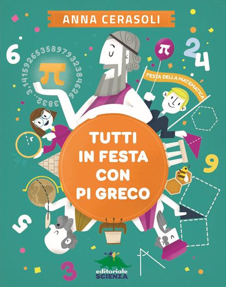 Tutti in festa con Pi greco - Anna Cerasoli - copertina