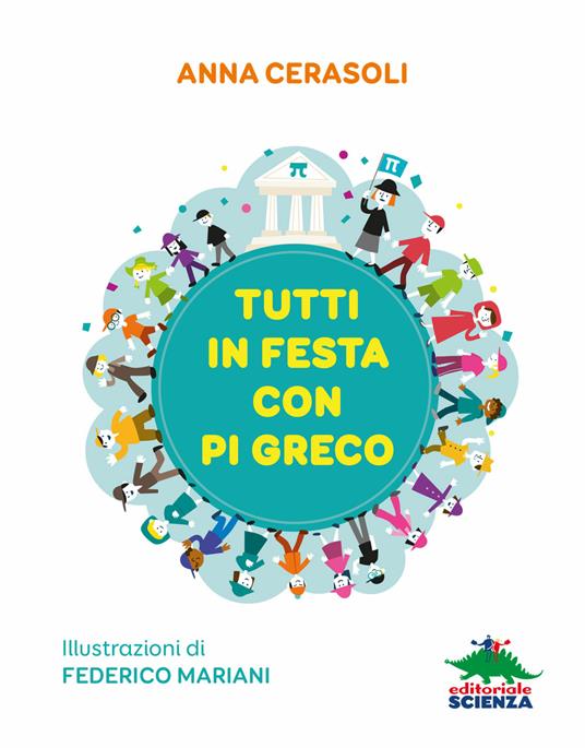 Tutti in festa con Pi greco - Anna Cerasoli - 4