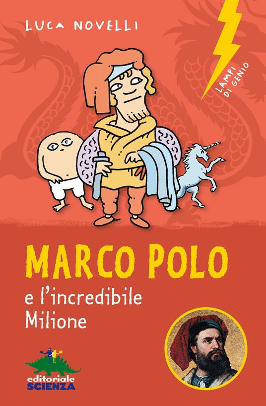 Marco Polo e l'incredibile Milione - Luca Novelli - ebook
