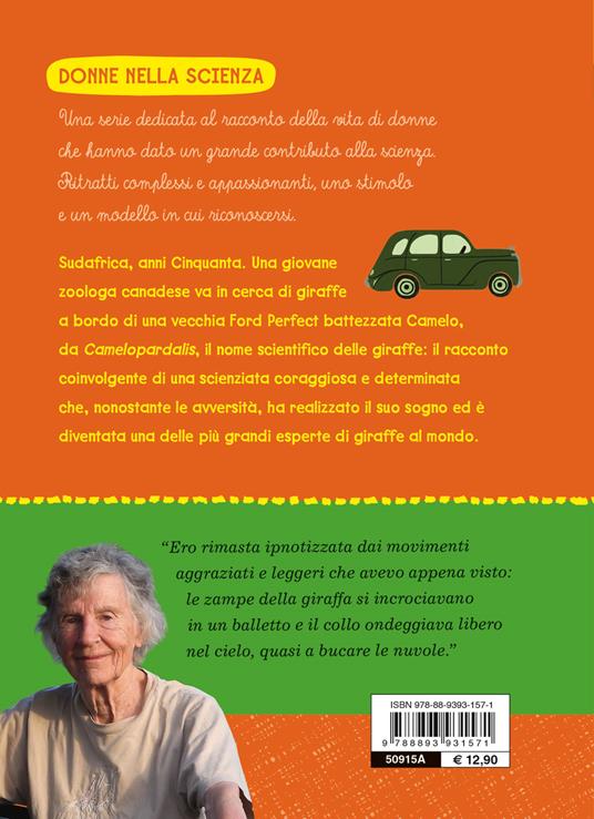 L'amica delle giraffe. Anne Innis Dagg si racconta - Arianna Di Genova - 2