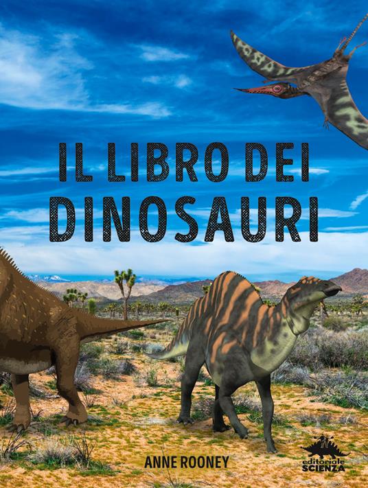 Il libro dei dinosauri. Ediz. a colori - Anne Rooney - 3