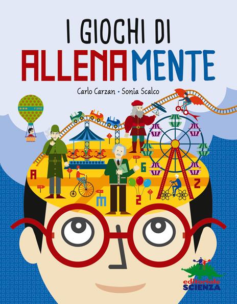 I giochi di allenamente - Carlo Carzan,Sonia Scalco - copertina