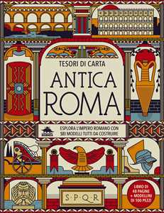 Libro Antica Roma. Ediz. a colori. Con 6 modellini da costruire Nancy Dickmann