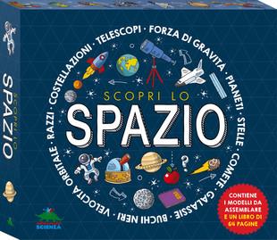 Scopri lo spazio. Ediz. a colori. Con 10 modellini da costruire - Rob Colson - copertina