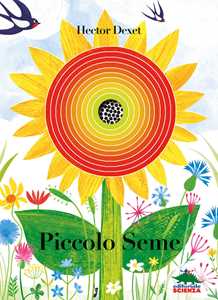 Libro Piccolo seme. Ediz. a colori Hector Dexet