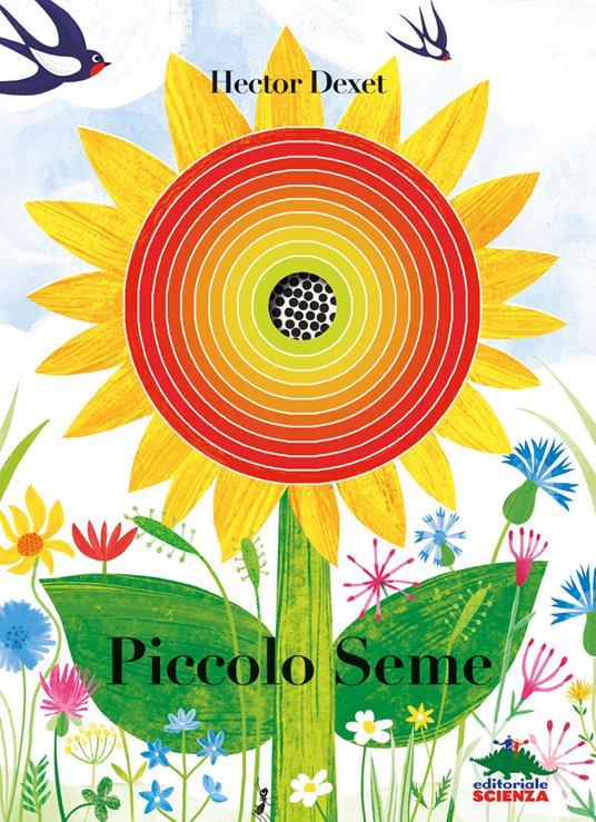 Piccolo seme. Ediz. a colori - Hector Dexet - copertina