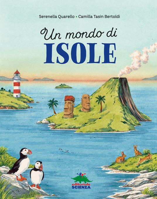 Un mondo di isole. Ediz. a colori - Serena Quarello - copertina