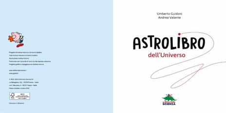 Astrolibro dell'universo. Ediz. a colori - Umberto Guidoni,Andrea Valente - 2