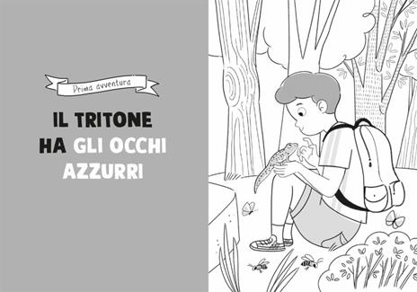 Un tritone per amico. Ispirato alle avventure del naturalista Emiliano Mori - Chiara Lossani - 5