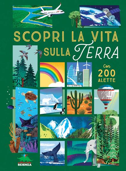 Scopri la vita sulla terra. Alza e scopri. Ediz. a colori - Ruth Martin - copertina