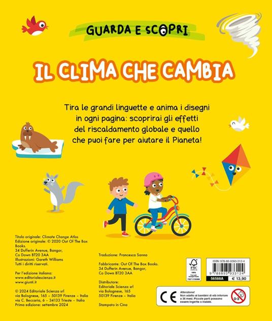 Il clima che cambia. Guarda e scopri. Ediz. a colori - Gareth Williams - 2