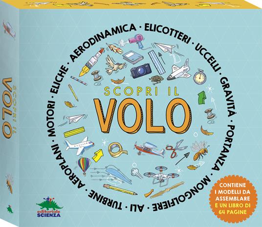 Scopri il volo. Ediz. a colori. Con 3 modellini da costruire - Nancy Dickmann - copertina