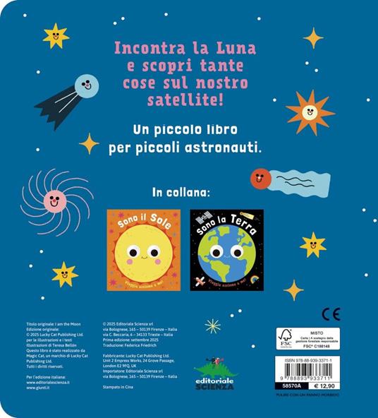 Sono la luna. Piccoli libri per piccoli astronauti. Ediz. a colori - Teresa Bellon - 5